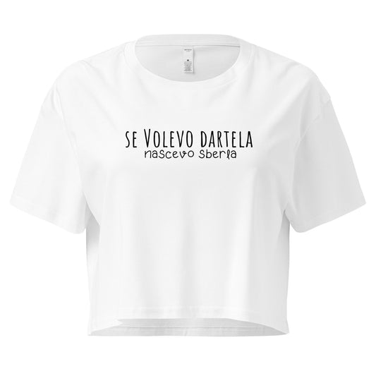 Crop Top Se Volevo Dartela