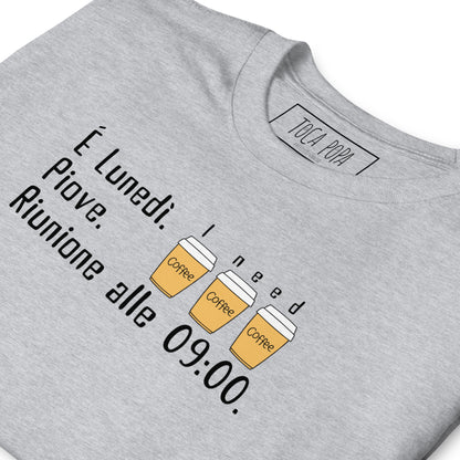 T-Shirt I Need caffè